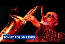 Jazz Titan’s Death Saddens Fans Around the Globe Sonny Rollins, saxophonist and restless genius of jazz, dead at 95
