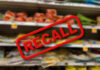 17-State Food Recall Shocker! Recall notice over grocery store shelves.